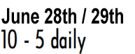 May 26/27/28 10-5 daily